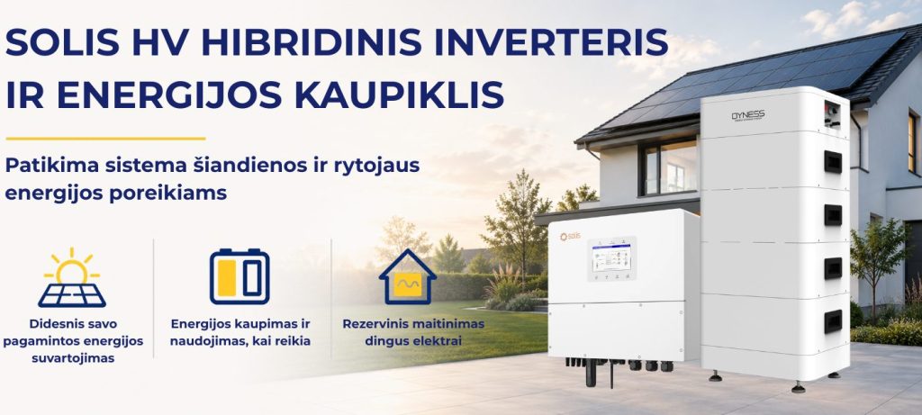 Solis HV hibridinis inverteris ir energijos kaupiklis: ką svarbu žinoti renkantis sistemą?